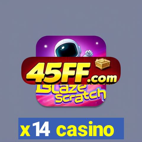 x14 casino